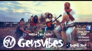 Gens Vibes - Casa Mia (Sud Sound System Cover)