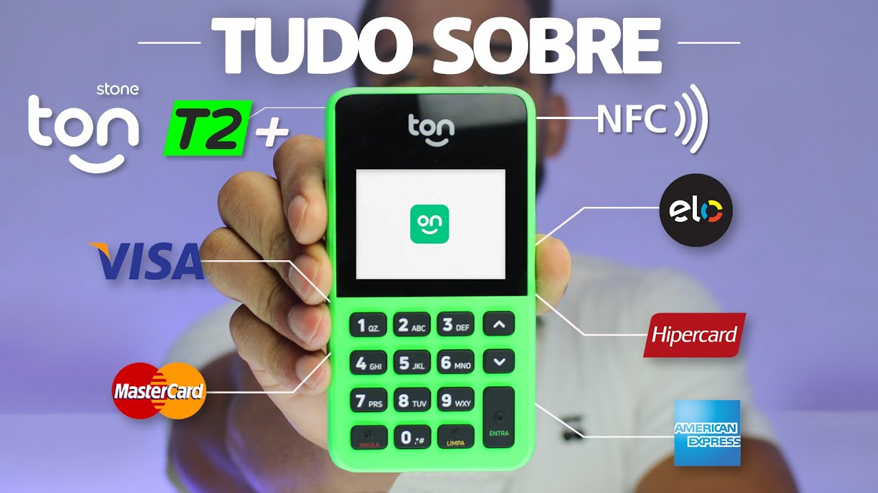 SAIBA TUDO SOBRE A MAQUINA DE CARTÃO TON T2+