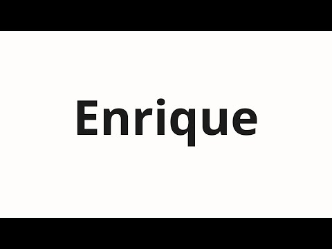 How to pronounce Enrique