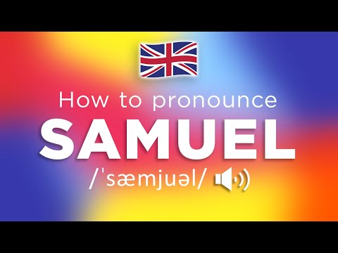 How To Pronounce Samuel (100% NATIVE Speaker!!)