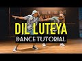 Dil Luteya Dance Tutorial Jazzy B Himanshu Dulani Dance Choreography
