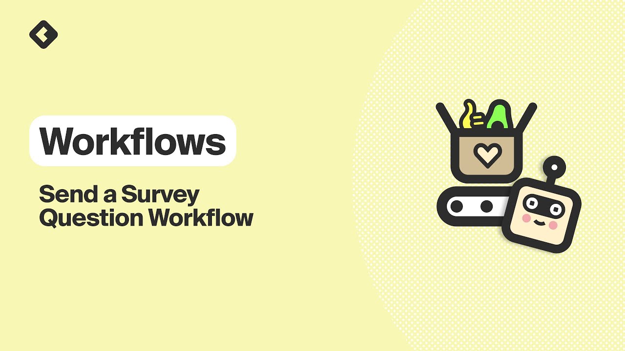 Send a Survey Question Workflow