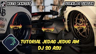 Download lagu Tutorial Jedag Jedug Alight Motion DJ So Asu mp3 Download lagu Tutorial Jedag Jedug Alight Motion DJ So Asu mp3