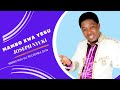 Mambo Kwa Yesu Joseph Nyuki