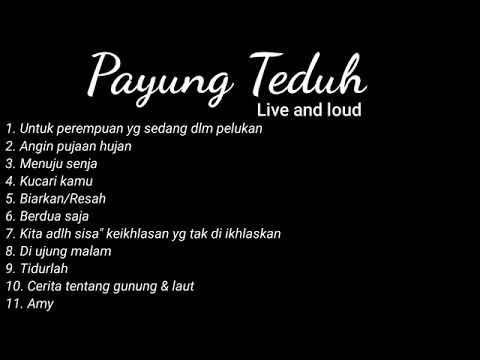 Kumpulan lagu PAYUNG TEDUH x Yamaha Live & Loud