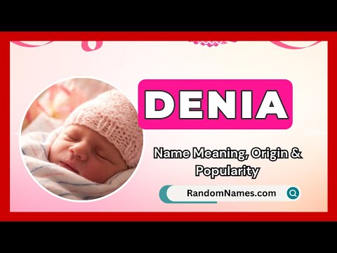 Denia - Baby Girl Name Meaning, Origin & Popularity - RandomNames.com