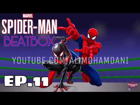 Spider-Man Beatbox Solo 2- Fanmade Cartoon Beatbox Battles
