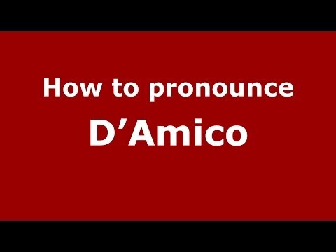 How to pronounce D'Amico (Italian/Italy) - PronounceNames.com