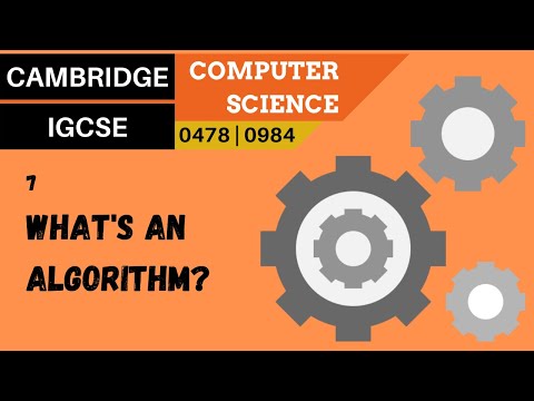 79. CAMBRIDGE IGCSE (0478-0984) 7 What is an algorithm