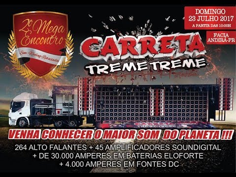 Carreta Treme Treme, o maior Som do Planeta em Andirá” 2017