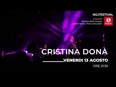 CASTELBASSO 2021 - NO FESTIVAL: CRISTINA DONÀ "deSidera tour"