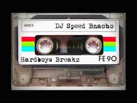 DJ Speed Bnacho - Hardboys Breakz