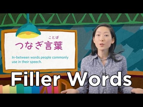 Uki Uki Japanese Lesson 21 - Filler Words