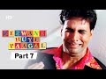 Deewane Huye Paagal - Superhit Comedy Movie Part 7 - Akshay Kumar - Johnny Lever - Shahid Kapoor