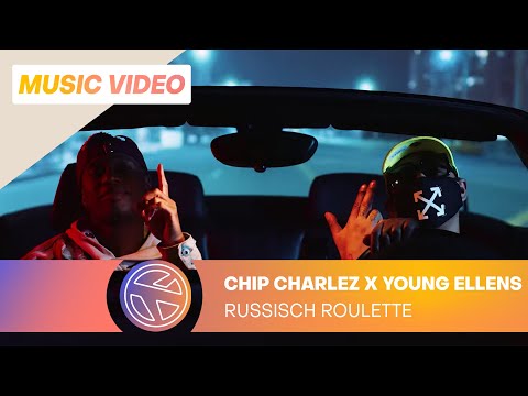 CHIP CHARLEZ & YOUNG ELLENS - RUSSISCH ROULETTE (PROD. ONE VISION)