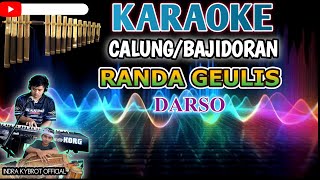 Download lagu RANDA GEULIS (Darso) KARAOKE VERSI BAJIDOR mp3