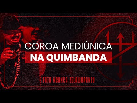 Vlog 86 - A Coroa Mediúnica na Quimbanda | por Douglas Rainho
