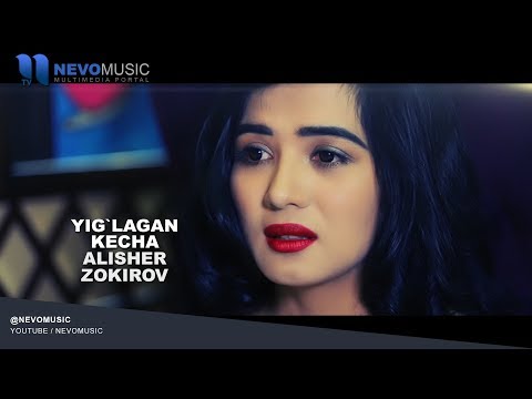 Alisher Zokirov - Yig'lagan kecha (New version)