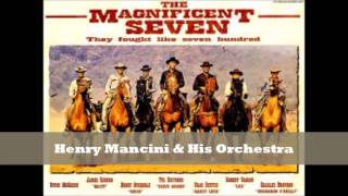 Magnificent Seven -  Henry Mancini & His Orchestra
