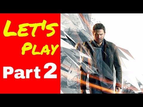Quantum Break Playthrough Part 2 - Quantum Break (Xbox One)