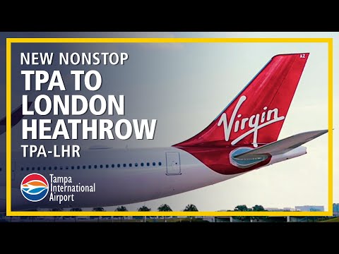 Tampa to London Heathrow Inaugural Flight with Virgin Atlantic