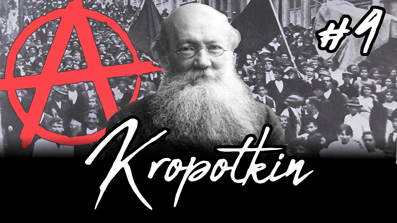 Kropotkin e o anarcocomunismo | Anarquismos #04