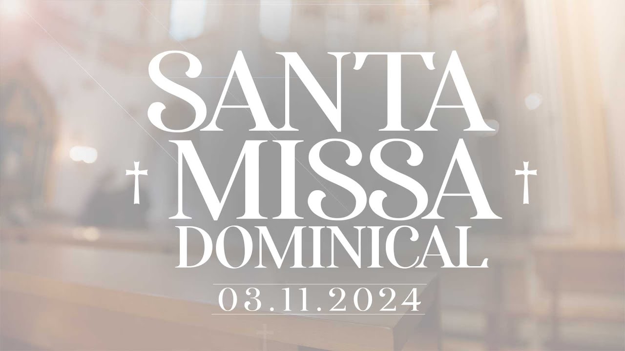 Santa Missa Dominical | 03/11/24 |   @PadreManzottiOficial
