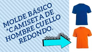 Cómo hacer patronaje de camiseta o playera de hombre cuello redondo