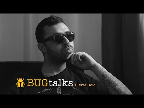 Claver Gold - BUGtalks