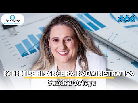 Vídeo #66- ENTREVISTA COM SANDRA ORTEGA - YouTube