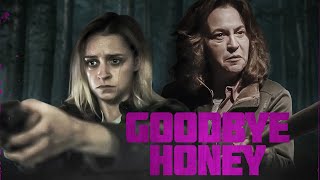 Goodbye Honey TRAILER | 2021