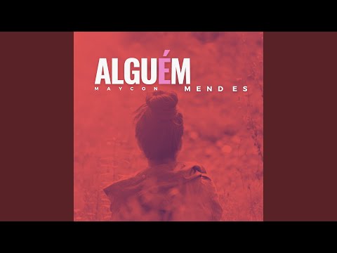 Alguém - Maycon Mendes
