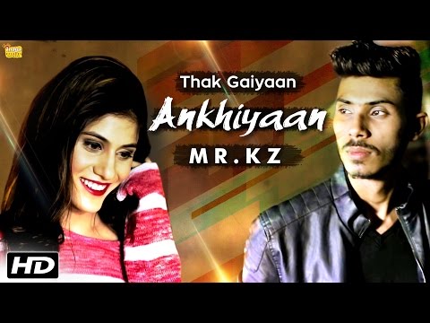 Thak Gaiyaan Ankhiyaan
