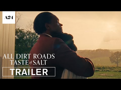 All Dirt Roads Taste of Salt Trailer