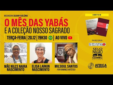 O MÊS DAS YABÁS E A COLEÇÃO NOSSO SAGRADO