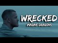 Imagine Dragons - Wrecked (Lyric Video) | SVersion