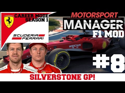Ferrari S0108: SILVERSTONE GP! - F1 Mod for Motorsport Manager