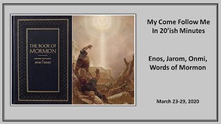 Come Follow Me: Enos-Words of Mormon