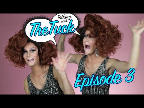 Talking with the tuck | Episode 3