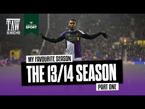 Liverpool FC 2013-2014 | Favourite Season Video - Part One // FREE