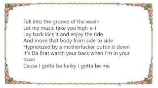 Da Brat - May da Funk Be Wit &#39;Cha Lyrics
