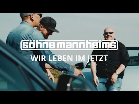 Söhne Mannheims - Wir leben im Jetzt [Official Video]