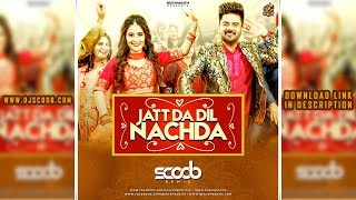 Jatt Da Dil Nachda (Remix) - DJ Scoob