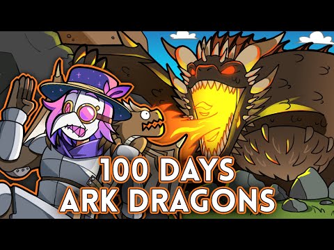 I Spent 100 Days in ARK filled with DRAGONS... Here's What Happened!