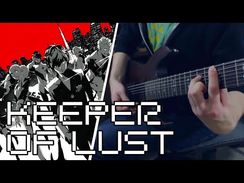 Persona 5 - Keeper of Lust Guitar Cover