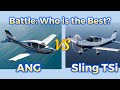 ANG Vs Sling TSi The Ultimate 4 Seater Aircraft Battle