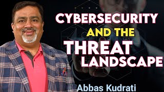An Overview of Cybersecurity and Threat Landscape