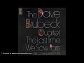 The Dave Brubeck Quartet, "The Last Time We Saw Paris" LP - HQ Restored