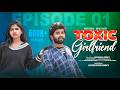 Toxic Girl Friend Episode 01 Telugu Web Series 2025 NaveenRaj Podeti Sapphire Entertainments
