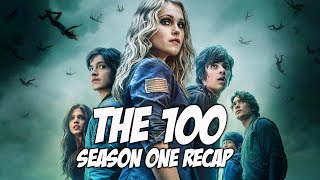 THE 100 | SEASON ONE RECAP